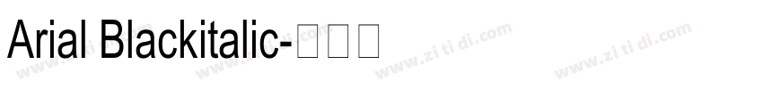 Arial Blackitalic字体转换